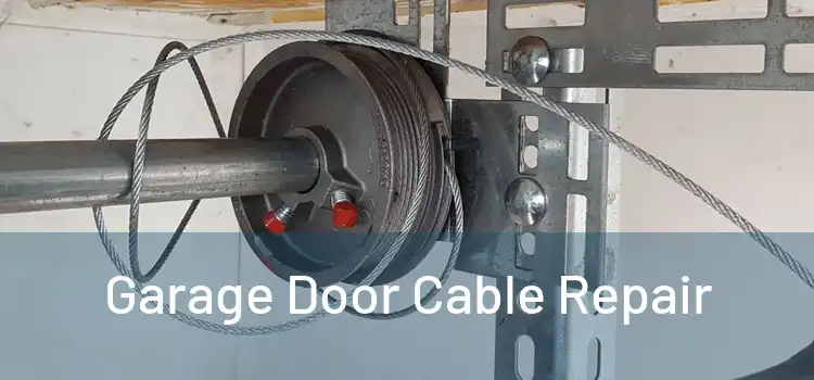  Garage Door Cable Repair 